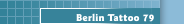 Berlin Tattoo 79