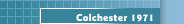 Colchester 1971