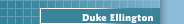 Duke Ellington