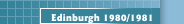 Edinburgh 1980/1981