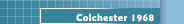 Colchester 1968